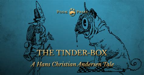  The Tinderbox - A Tale of Unlikely Fortune and Fiery Consequences!